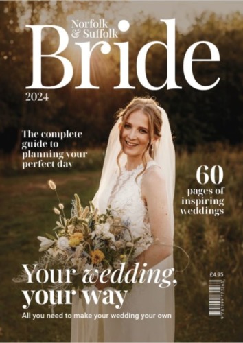 Norfolk and Suffolk Bride Magazine 2024