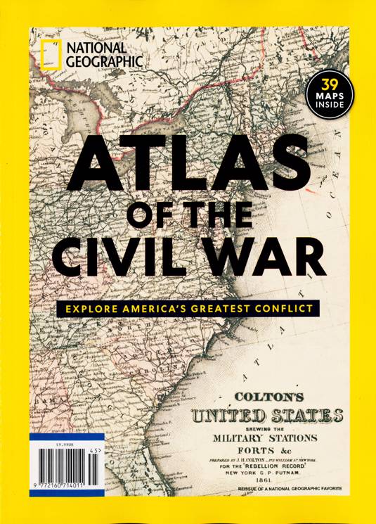 National Geographic Collectors Edition Magazine Atlas of the Civil War