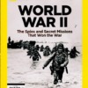 National Geographic Special Magazine Secrets of WW2