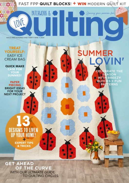 Love Patchwork & Quilting Magazine 139