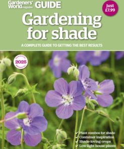 BBC Gardeners’ World Guide Gardening for Shade 2025