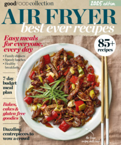 Good Food Collection Magazine – Air Fryer Best Ever Recipes 2025