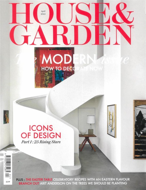 House & Garden Magazine April 2025