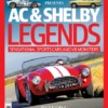 Classic & Sports Car Presents Magazine AC & Shelby Legends