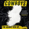 Cocaine Cowboys: The Deadly Rise of Ireland's Drug Lords by Nicola Tallant