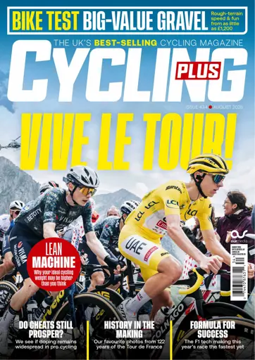 Cycling Plus Magazine August 2025 Issue 434