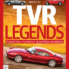 Classic & Sports Car Magazine Presents TVR Legends Legends - Special Collectors Issue