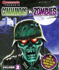 Commando Presents Commando vs Zombies Volume 2